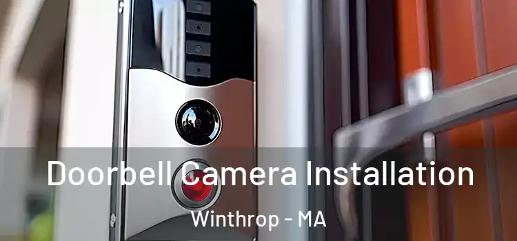  Doorbell Camera Installation Winthrop - MA