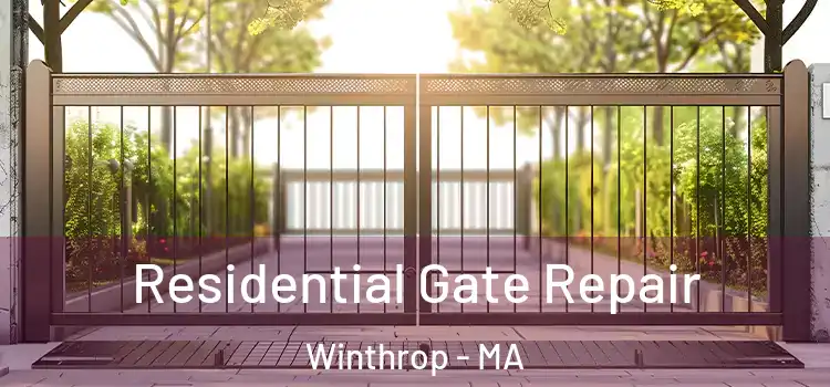 Residential Gate Repair Winthrop - MA