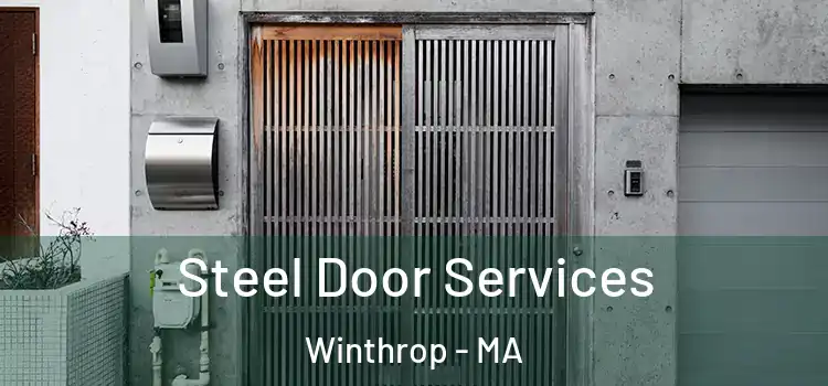 Steel Door Services Winthrop - MA